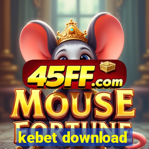 kebet download